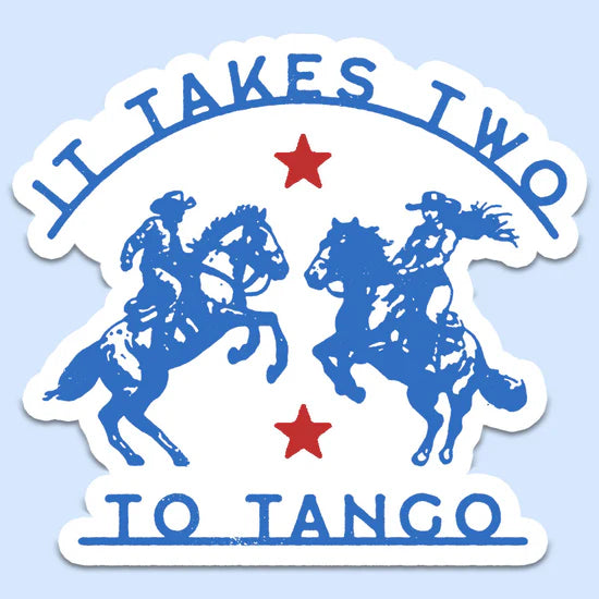 It Takes Two To Tango Sticker Decal