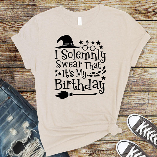 Solemnly Swear It's My Birthday Graphic Tee